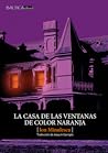 La casa de las ventanas de color naranja by Ion Minulescu