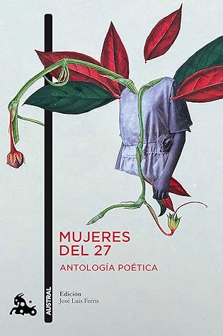 Mujeres del 27: Antología poética