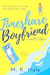 Timeshare Boyfriend by M.K. Hale