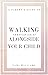Walking Through Grief Alongside Your Child by Tami Williams