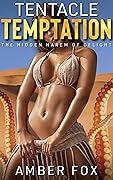 Tentacle Temptation - The Hidden Harem of Delight