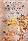 La estela de plata by Cornelia Funke