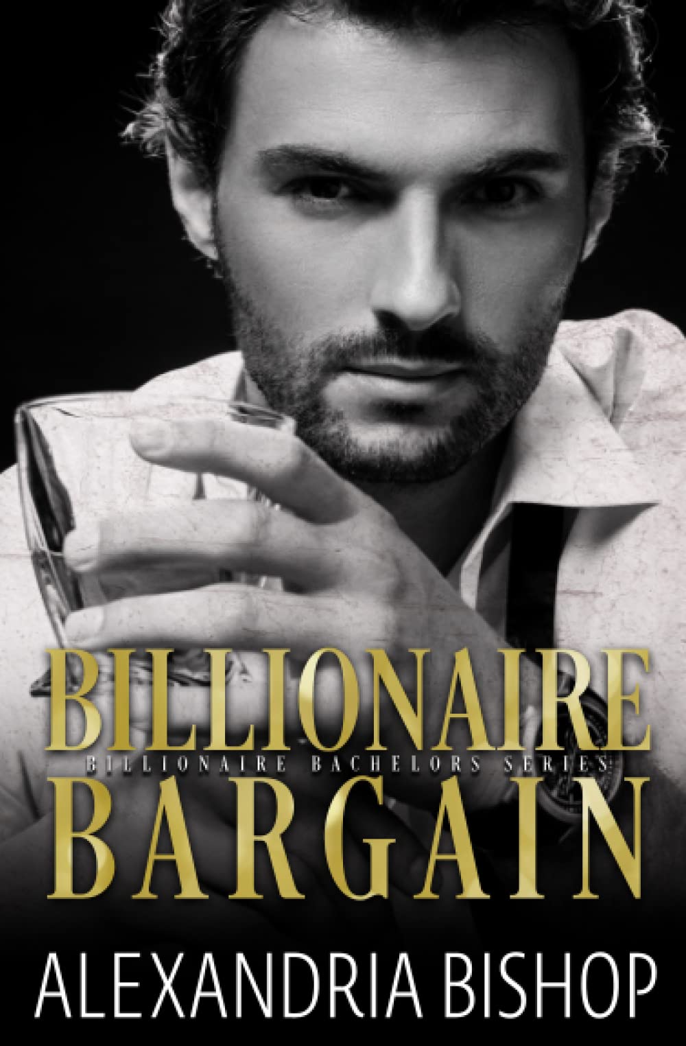 Billionaire Bargain (Underworld Kings; Billionaire Bachelors)
