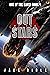 Out of the Stars (Out of th...