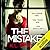 The Mistake