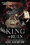 King of Ruin by Lee Jacquot