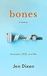 Bones: Anorexia, ...