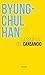 La sociedad del cansancio by Byung-Chul Han