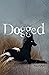 Dogged (Juniper Prize for Poetry)
