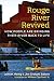 Rouge River Revived: How People Are Bringing Their River Back to Life