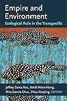 Empire and Environment: Ecological Ruin in the Transpacific