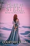 Hard as Steel (Beyond the Merillian, #4)