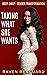 Taking What She Wants: Body...