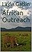 African Outreach (Into the ...