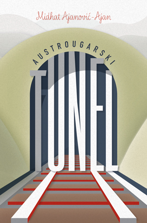 Austrougarski tunel (Paperback)