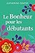 Le Bonheur pour les débutants