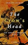 The Crow's Head by Adrian Stumpp