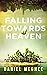 Falling Towards Heaven