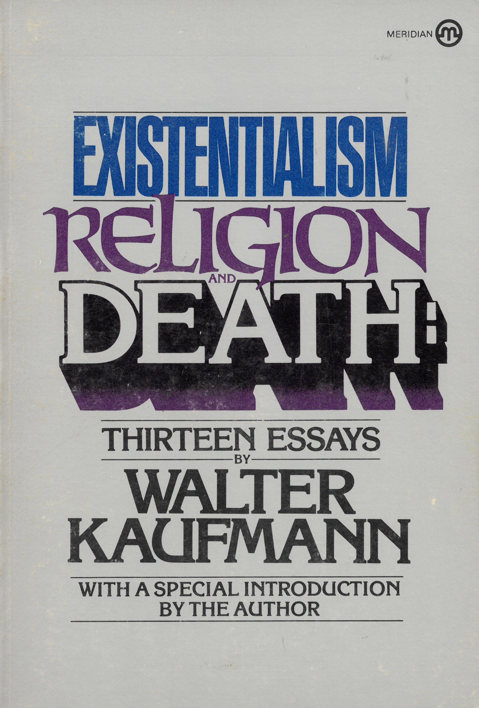 Existentialism, Religion, and Death: Thirteen Essays (Paperback)