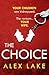The Choice
