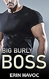 Big Burly Boss