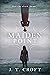 Maiden Point by J.T. Croft Maiden Point by J.T. Croft