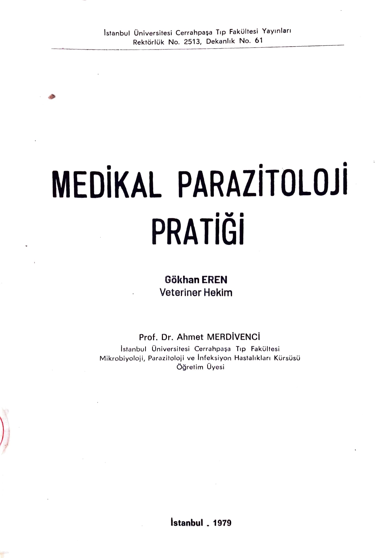 MEDİKAL PARAZİTOLOJİ PRATİĞİ
