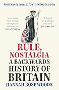 Rule, Nostalgia