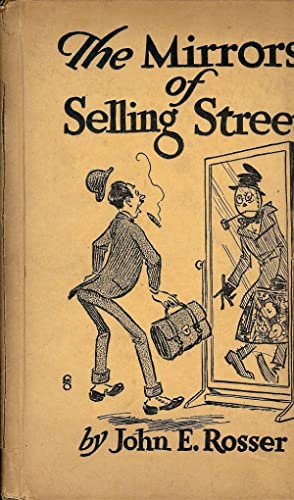 The Mirrors of Selling Street: Don't let them reflect on you! (Hardcover)
