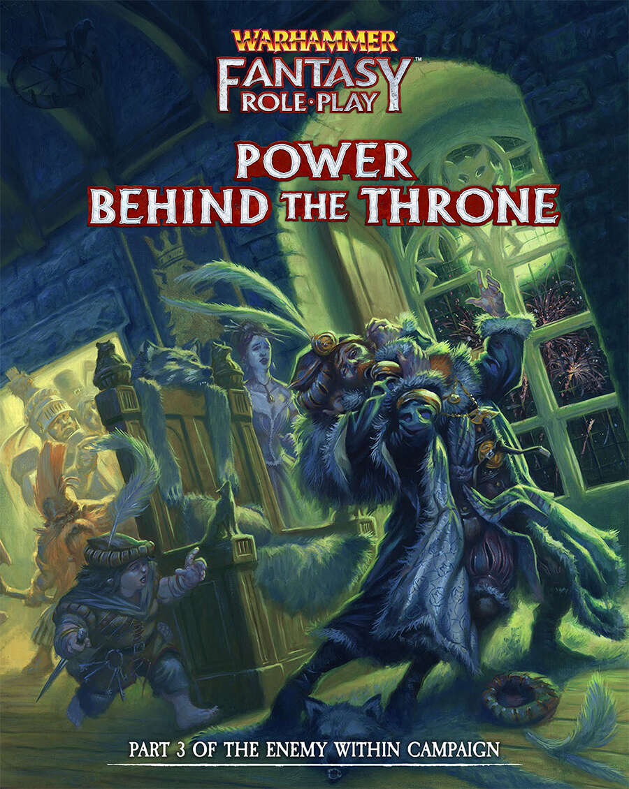 WFRP: Power Behind the Throne - Enemy Within Campaign Director's Cut Volume 3