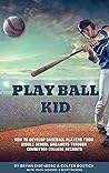 Play Ball Kid: Ho...