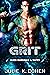 Grit (Alien Marshals & Mate...