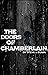 The Doors of Chamberlain by Steve L. Clark