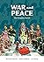 War and Peace: The Graphic ...