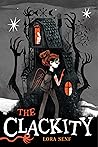 The Clackity by Lora Senf The Clackity by Lora Senf