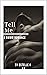 Tell Me (Seabrook Book 9)