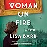 Woman on Fire by Lisa Barr