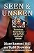 Seen and Unseen: Technology...