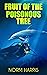Fruit of the Poisonous Tree (Spider Green Mystery Thriller Series, Book #1)