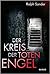 Der Kreis der toten Engel