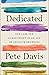 Dedicated: The Case for Commitment in an Age of Infinite Browsing