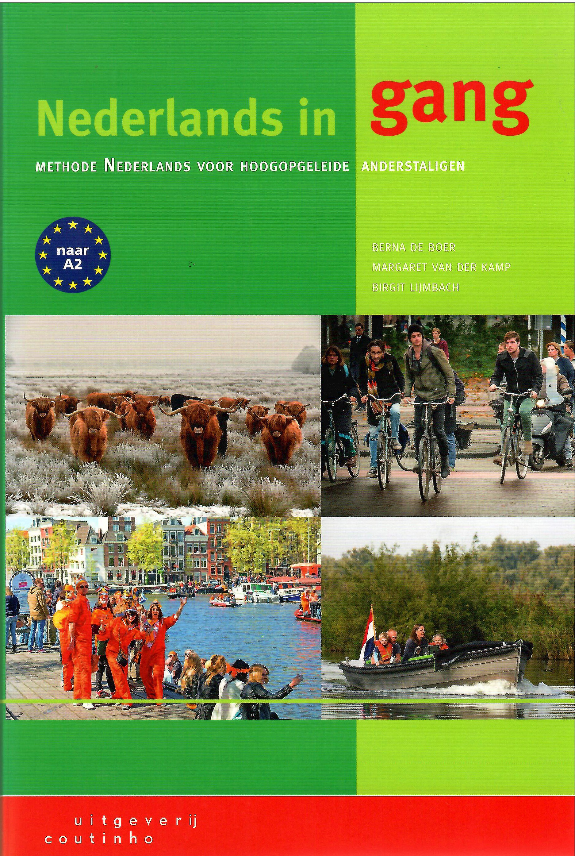 Nederlands in gang: methode Nederlands voor hoogopgeleide anderstaligen