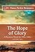 The Hope of Glory (Volume T...