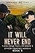 It Will Never End: "Not all clues are noticeable" (Taken Crime Thriller Series 5, Book 3 of 6)