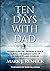 Ten Days With Dad by Mark J. Resnick