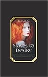 Slaves to Desire by Eli Gilić