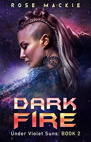Dark Fire (Under Violet Suns #2)