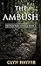 The Ambush: Vietnam War Nov...