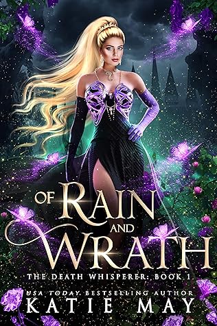 Of Rain and Wrath (The Death Whisperer, #1)