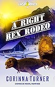 A Right Rex Rodeo